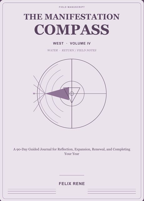 Cover of The Manifestation Compass, West, Volume IV